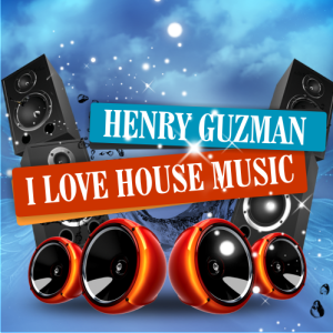 I LOVE HOUSE MUSIC