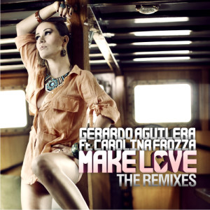 MAKE LOVE (THE REMIXES)