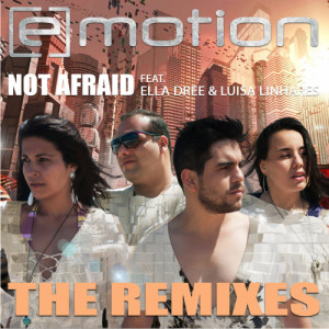 NOT AFRAID (THE REMIXES)