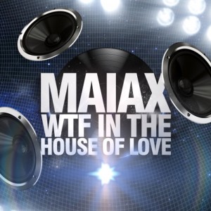 WTF IN THE HOUSE OF LOVE